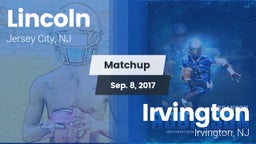 Matchup: Lincoln  vs. Irvington  2017