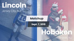 Matchup: Lincoln  vs. Hoboken  2018