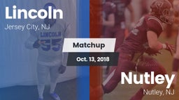 Matchup: Lincoln  vs. Nutley  2018