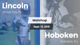 Matchup: Lincoln  vs. Hoboken  2019