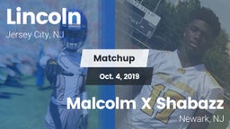 Matchup: Lincoln  vs. Malcolm X Shabazz   2019