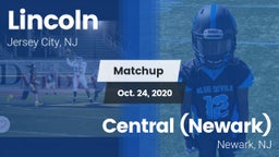 Matchup: Lincoln  vs. Central (Newark)  2020