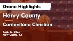 Henry County  vs Cornerstone Christian  Game Highlights - Aug. 17, 2023