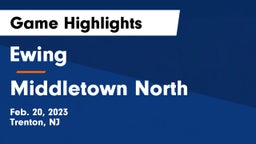 Ewing  vs Middletown North  Game Highlights - Feb. 20, 2023