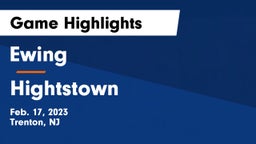 Ewing  vs Hightstown  Game Highlights - Feb. 17, 2023