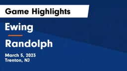 Ewing  vs Randolph  Game Highlights - March 5, 2023
