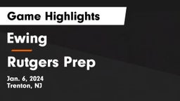 Ewing  vs Rutgers Prep  Game Highlights - Jan. 6, 2024