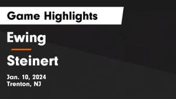 Ewing  vs Steinert  Game Highlights - Jan. 10, 2024