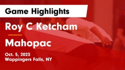 Roy C Ketcham vs Mahopac  Game Highlights - Oct. 5, 2023