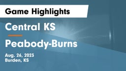 Central  KS vs Peabody-Burns  Game Highlights - Aug. 26, 2023