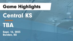 Central  KS vs TBA Game Highlights - Sept. 16, 2023