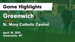 Greenwich  vs St. Mary Catholic Central  Game Highlights - April 18, 2023