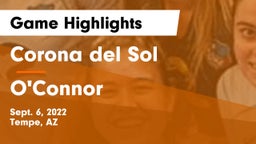 Corona del Sol  vs O'Connor  Game Highlights - Sept. 6, 2022