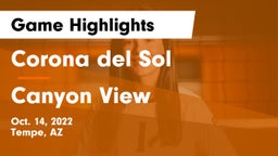 Corona del Sol  vs Canyon View  Game Highlights - Oct. 14, 2022