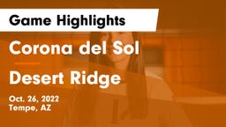 Corona del Sol  vs Desert Ridge  Game Highlights - Oct. 26, 2022