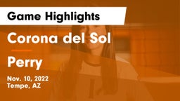 Corona del Sol  vs Perry  Game Highlights - Nov. 10, 2022