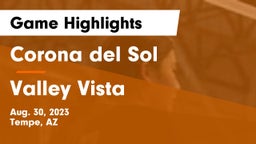 Corona del Sol  vs Valley Vista  Game Highlights - Aug. 30, 2023