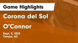 Corona del Sol  vs O'Connor  Game Highlights - Sept. 5, 2023