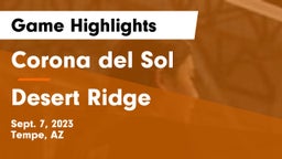 Corona del Sol  vs Desert Ridge  Game Highlights - Sept. 7, 2023
