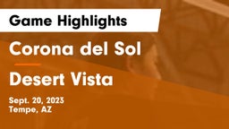 Corona del Sol  vs Desert Vista  Game Highlights - Sept. 20, 2023