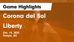 Corona del Sol  vs Liberty  Game Highlights - Oct. 14, 2023