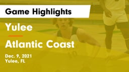 Yulee  vs Atlantic Coast   Game Highlights - Dec. 9, 2021