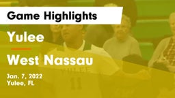 Yulee  vs West Nassau Game Highlights - Jan. 7, 2022