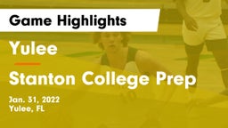Yulee  vs Stanton College Prep Game Highlights - Jan. 31, 2022