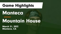 Manteca  vs Mountain House  Game Highlights - March 31, 2022