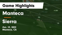 Manteca  vs Sierra Game Highlights - Oct. 19, 2022