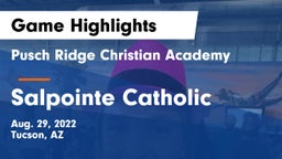 Pusch Ridge Christian Academy  vs Salpointe Catholic Game Highlights - Aug. 29, 2022
