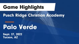 Pusch Ridge Christian Academy  vs Palo Verde Game Highlights - Sept. 27, 2022