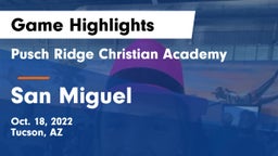 Pusch Ridge Christian Academy  vs San Miguel Game Highlights - Oct. 18, 2022
