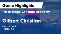 Pusch Ridge Christian Academy  vs Gilbert Christian  Game Highlights - Oct. 22, 2022