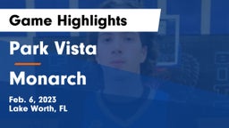 Park Vista  vs Monarch  Game Highlights - Feb. 6, 2023