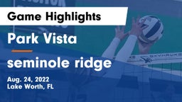 Park Vista  vs seminole ridge Game Highlights - Aug. 24, 2022