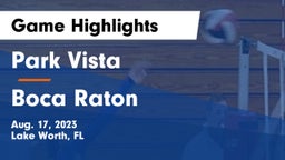 Park Vista  vs Boca Raton  Game Highlights - Aug. 17, 2023