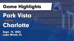 Park Vista  vs Charlotte  Game Highlights - Sept. 15, 2023