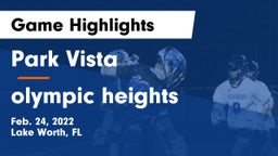 Park Vista  vs olympic heights Game Highlights - Feb. 24, 2022