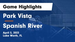 Park Vista  vs Spanish River  Game Highlights - April 3, 2023