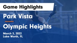 Park Vista  vs Olympic Heights  Game Highlights - March 3, 2022