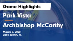 Park Vista  vs Archbishop McCarthy  Game Highlights - March 8, 2022