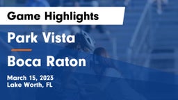 Park Vista  vs Boca Raton  Game Highlights - March 15, 2023