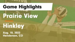 Prairie View  vs Hinkley  Game Highlights - Aug. 18, 2022