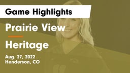 Prairie View  vs Heritage  Game Highlights - Aug. 27, 2022