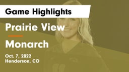 Prairie View  vs Monarch Game Highlights - Oct. 7, 2022