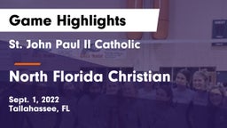St. John Paul II Catholic  vs North Florida Christian Game Highlights - Sept. 1, 2022