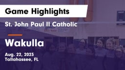 St. John Paul II Catholic  vs Wakulla  Game Highlights - Aug. 22, 2023