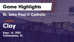 St. John Paul II Catholic  vs Clay  Game Highlights - Sept. 16, 2023