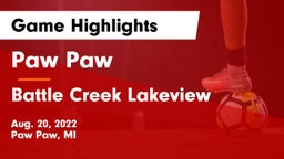 Paw Paw  vs Battle Creek Lakeview  Game Highlights - Aug. 20, 2022
